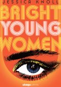 Jessica Knoll - Bright Young Women (2025)