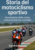 Sandro Alessi - Storia del motociclismo sportivo (2025)