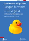 Giorgio Bozza - L'acqua fa venire tutto a galla (2025)