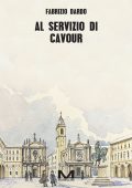 Fabrizio Dardo - Al servizio di Cavour (2025)