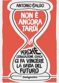 Antonio Galdo - Non è ancora tardi (2025)
