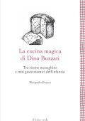 Pierpaolo Pracca - La cucina magica di Dino Buzzati (2021)