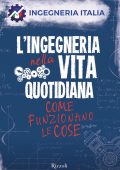 Ingegneria Italia - L'ingegneria nella vita quotidiana (2025)