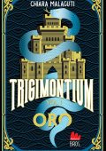 Chiara Malaguti - Trigimontium Vol. 1. Oro (2025)