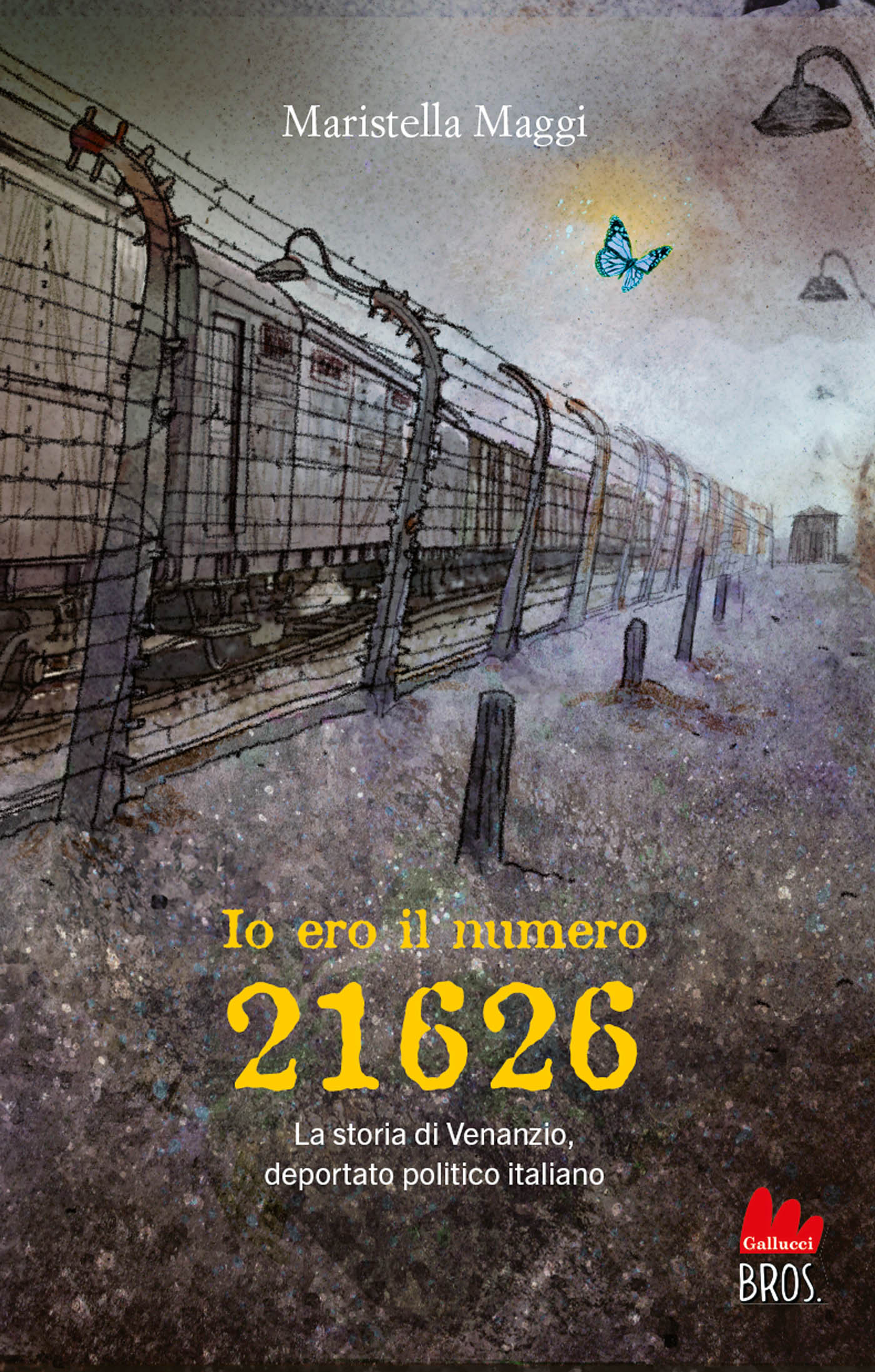 Maristella Maggi – Io ero il numero 21626 (2025)