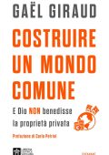 Gael Giraud - Costruire un mondo comune (2025)