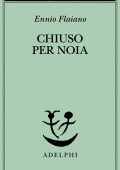 Ennio Flaiano - Chiuso per noia (2025)