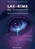 Beatrice Principe - Lac-rime dal firmamento - Tearhymes from the Firmament (2025)
