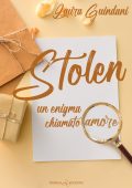 Laura Guindani - Stolen. Un enigma chiamato amore (2025)