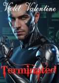 Violet Valentine - Terminated (2025)