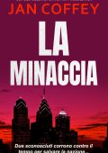 Jan Coffey - La Minaccia. Conto alla rovescia per il 4 luglio... (2025)