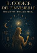 Fabrizio Monticone - Il codice dell’invisibile. Viaggio tra i numeri e l’anima (2025)