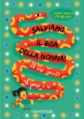 Anna Maria Praßler - Salviamo il boa della nonna! Il mio circo, il paese e io (2025)