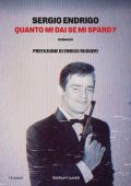 Sergio Endrigo - Quanto mi dai se mi sparo? (2025)