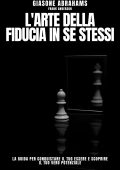Jason Abrahams, Frank Anderson - L'arte Della Fiducia in Se Stessi (2025)
