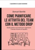 Samuel Gentile - Come pianificare le attività del team con il Metodo DROP (2025)