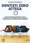 Claudio Gammella - Dentisti zero attesa (2025)