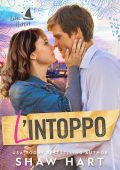 Shaw Hart - Lilac Harbor Vol. 3. L'intoppo (2025)