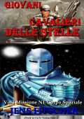 Jens Fitscher - Giovani cavalieri delle stelle Vol. 3. Missione NE Corpo Spaziale (2025)