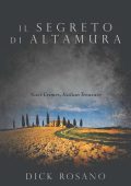 Dick Rosano - Il Segreto di Altamura (2025)