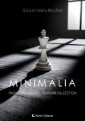 Giovanni Maria Mischiati - Minimalia. Raccolta casuale. Random collection (2025)