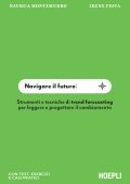 Nausica Montemurro, Irene Festa - Navigare il futuro (2025)
