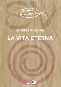 Roberto Pasolini - La vita eterna (2025)