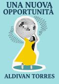 Aldivan Torres - Una Nuova Opportunità (2025)