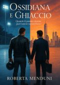 Roberta Menduni - Fratelli Serenghetti Vol. 1. Ossidiana e ghiaccio (2025)