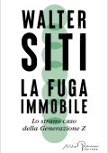 Walter Siti - La fuga immobile (2025)
