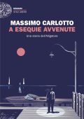 Massimo Carlotto - A esequie avvenute (2025)