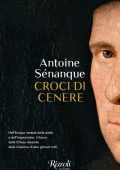 Antoine Sénanque - Croci di cenere (2025)