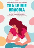 Martina Padula @ostetricamarti - Tra le mie braccia (2025)