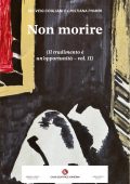 Solveig Cogliani, Cristiana Piombi - Non morire. Il tradimento è un’opportunità Vol. II (2025)