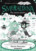 Harriet Muncaster - Smeraldina. Un nuovo arrivo (2025)