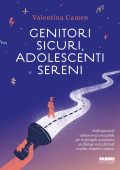 Valentina Camen - Genitori sicuri, adolescenti sereni (2025)