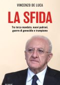 Vincenzo De Luca - La sfida (2025)
