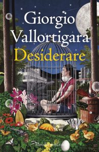 Giorgio Vallortigara – Desiderare (2025)