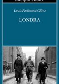 Louis-Ferdinand Céline - Londra (2025)