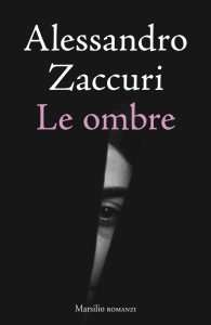 Alessandro Zaccuri – Le ombre (2025)