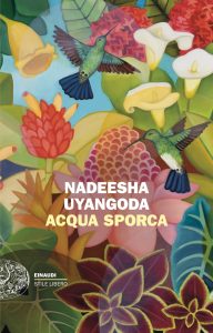 Nadeesha Uyangoda – Acqua sporca (2025)