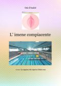 Onì D'andré - L'imene compiacente. La ragazza che sapeva il fatto suo (2025)