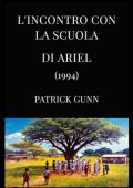 Patrick Gunn - L'incontro con la scuola di Ariel (1994) (2025)