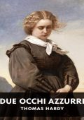 Thomas Hardy - Due occhi azzurri (2025)