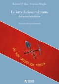 Renato D'Elia, Antonio Maglie - La lotta di classe nel piatto (2025)