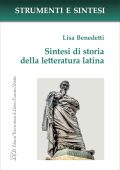 Lisa Benedetti - Sintesi di storia della letteratura latina (2025)