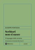 Giuseppe Pontiggia - Scrittori non si nasce (2025)