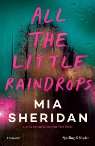 Mia Sheridan – All the little raindrops (2025)