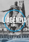Venda J. Croft - L'Agenzia. Napoli (Soglie Instabili Vol. 4) (2024)