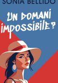Sonia Bellido - Un domani impossibile? (2025)